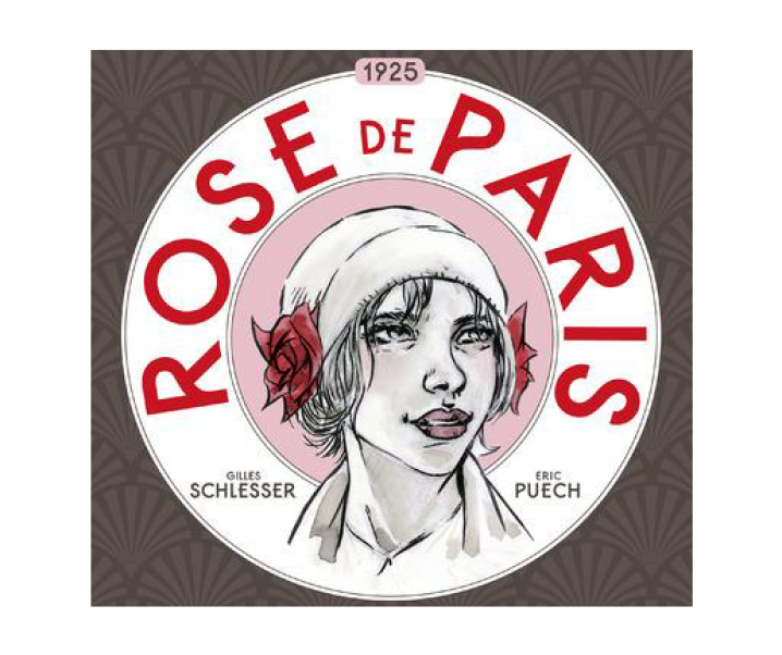 « Rose de Paris », G. Schlesser et E. Puech