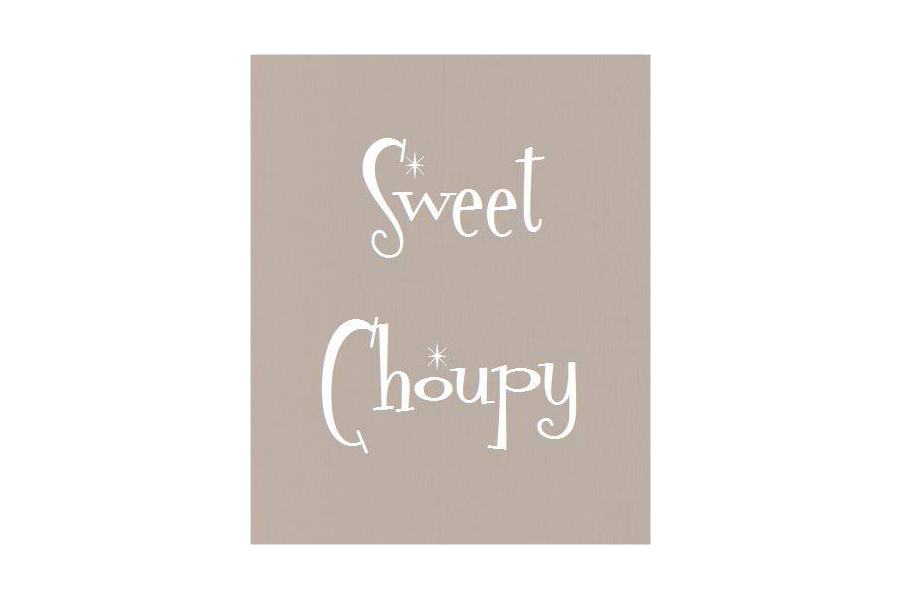 sweet choupy