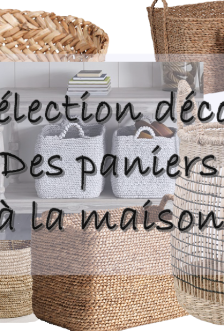 Tendance déco : Sélection de paniers pour la maison