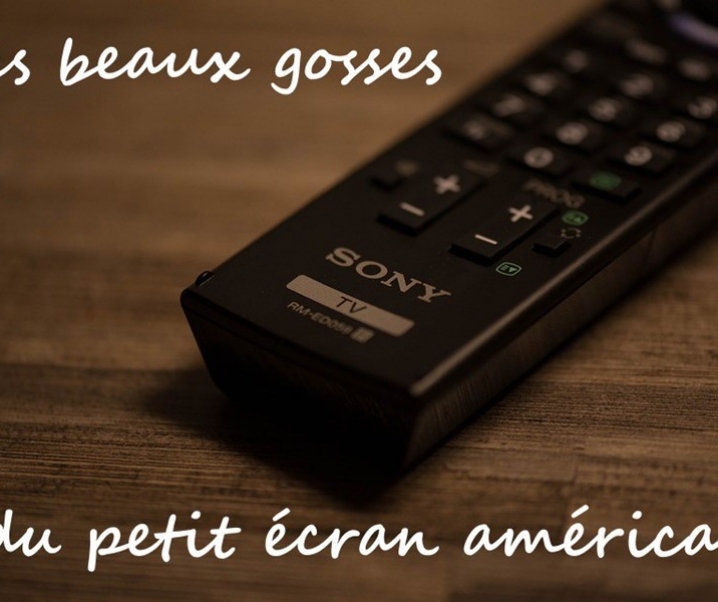 Les beaux gosses du petit écran américain