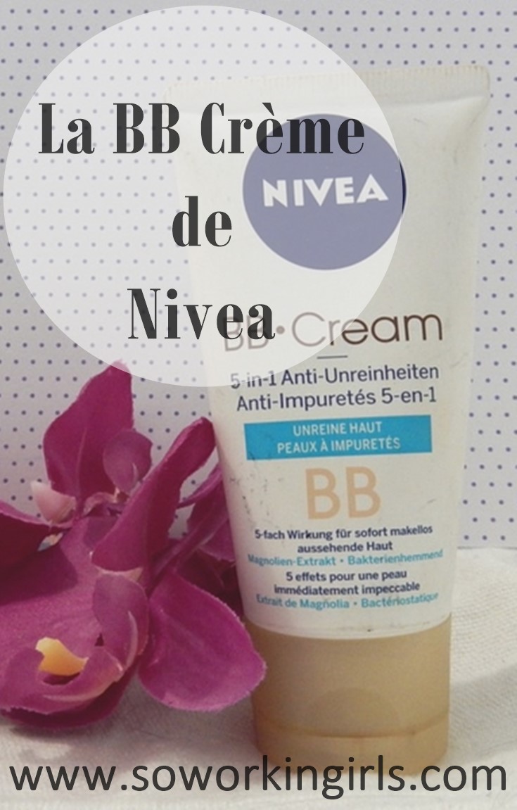 Notre avis sur la bb crème de Nivea. Est-elle vraiment efficace ?