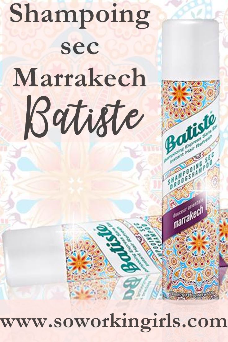 Notre avis sur le shampoing sec Marrakech de chez Batiste