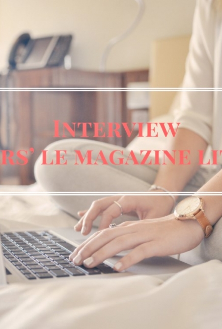 Interview Bloggers’ le magazine littéraire