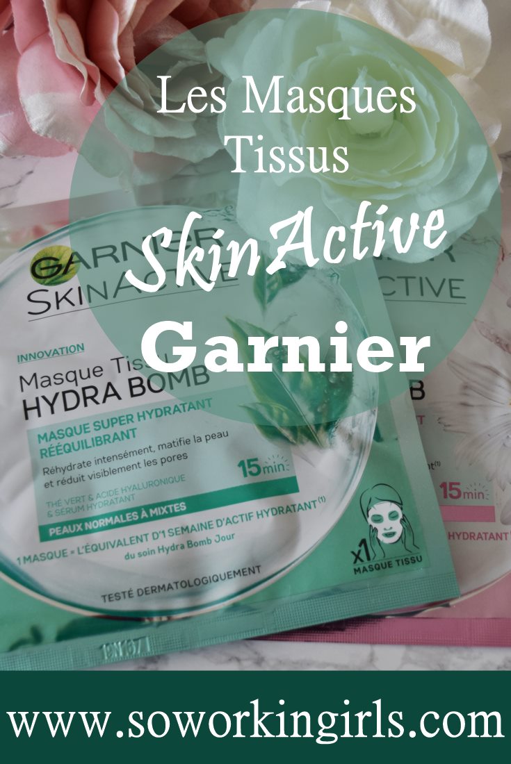 Les masques tissus Hydra Bomb de SkinActive. Merci Garnier pour ces soins