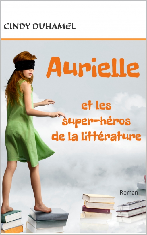 Couverture du livre Aurielle et les super héros de la littérature