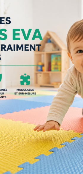 Pourquoi les tatamis EVA protègent vraiment vos enfants ?