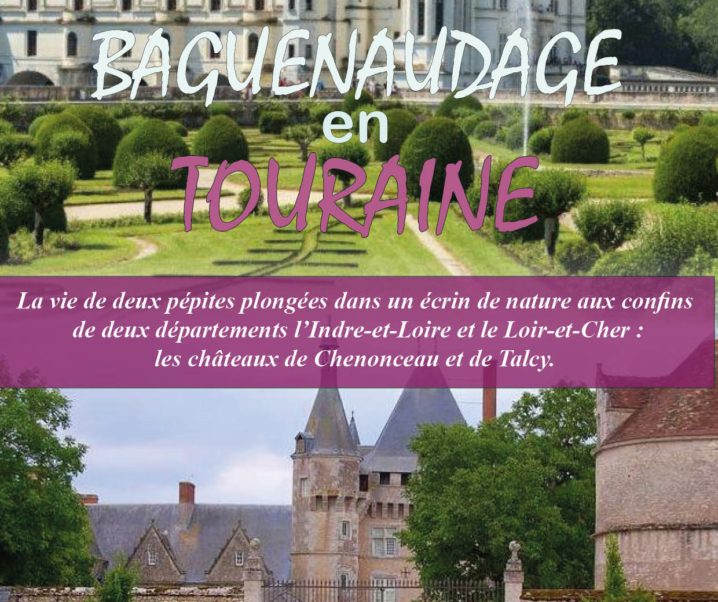 Baguenaudage en Touraine : une promenade érudite au cœur des plus beaux châteaux de la Loire