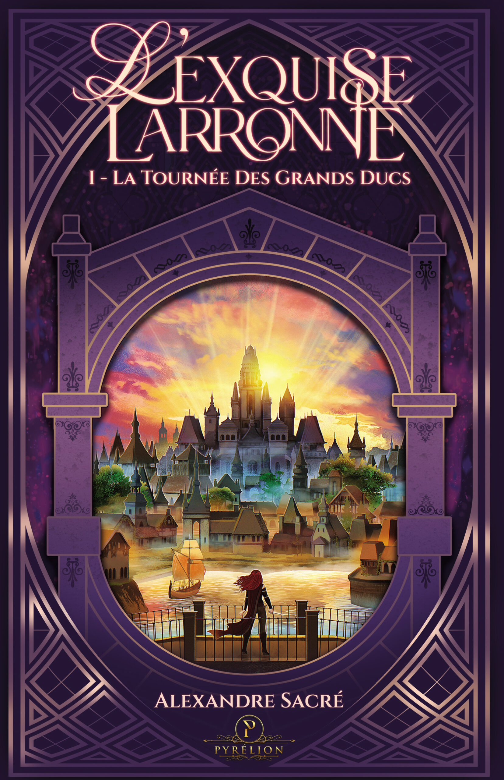 L’Exquise Larronne : quand la fantasy rencontre le roman de casse